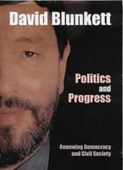 Cover of: Politics and progress: renewing democracy and civil society