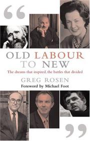 Old Labour to new by Greg Rosen