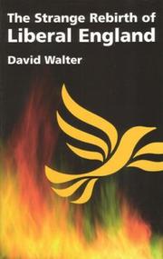 Cover of: The Strange Rebirth of Liberal England by David Walter