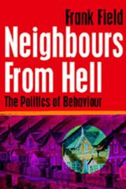 Cover of: Neighbours from hell by Frank Field
