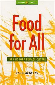 Cover of: Food for All: The Need for a New Agriculture