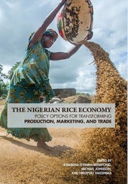 The Nigerian Rice Economy by Michael Johnson