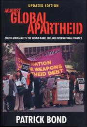 Cover of: Against Global Apartheid by Patrick Bond