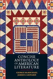 Cover of: Concise anthology of American literature by [compiled by] George McMichael, James S. Leonard.