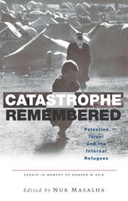 Cover of: Catastrophe Remembered by نور مصالحه