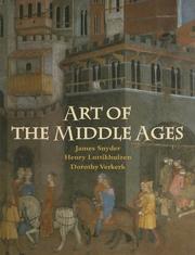 Cover of: Art of the Middle Ages (Trade) (2nd Edition) by James Snyder, Henry Luttikhuizen, Dorothy Verkerk