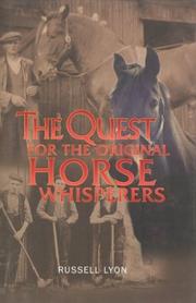 Cover of: The quest for the original horse whisperers
