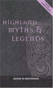 Cover of: Highland Myths & Legends (Luath Storyteller)