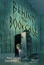Cover of: Behind the bookcase by Mark Steensland