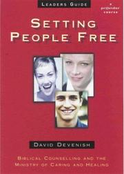 Cover of: Setting People Free: Course Workbook: Student's Guide