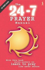 Cover of: THE 24-7 PRAYER MANUAL (Includes Free CD-Rom) by Pete Greig