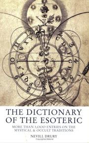 Cover of: The Dictionary of the Esoteric: 3000 Entries on the Mystical and Occult Traditions