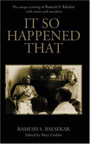 Cover of: It so happened that--: the unique teaching of Ramesh S. Balsekar