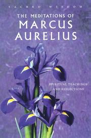 Cover of: The Meditations of Marcus Aurelius: Spiritual Teachings and Reflections (Sacred Wisdom)