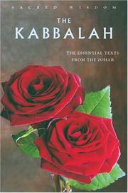 Cover of: The Kabbalah: The Essential Texts from the Zohar (Sacred Wisdom)