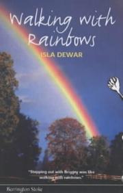 Cover of: Walking with Rainbows by Isla Dewar