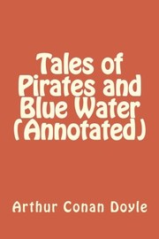 Tales of pirates and Blue Water
