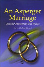 Cover of: An Asperger Marriage by Chris Slater-Walker, Gisela Slater-Walker