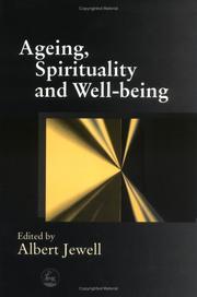 Cover of: Ageing, Spirituality and Well-Being by Albert Jewell
