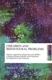Children and Behavioural Problems by Martine F. Delfos