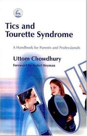 Tics and Tourette Syndrome by Uttom Chowdhury