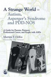 Cover of: A Strange World - Autism, Asperger