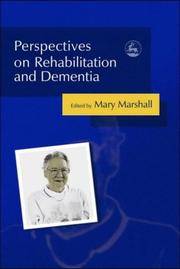Cover of: Perspectives On Rehabilitation And Dementia by Mary Marshall
