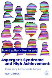 Cover of: Asperger's syndrome and high achievement by I. M. James