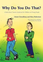 Cover of: Why Do You Do That?: A Book About Tourette Syndrome for Children and Young People