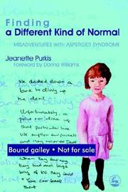 Cover of: Finding a different kind of normal: misadventures with Asperger syndrome