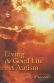 Cover of: Living the Good Life With Autism