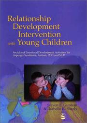 Cover of: Relationship Development Intervention With Young Children: Social and Emotional Development Activities for Asperger Syndrome, Autism, Pdd and Nld