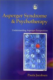 Cover of: Asperger Syndrome and Psychotherapy | Paula Jacobsen
