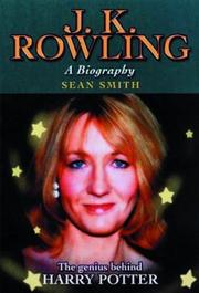 Cover of: J.K. Rowling A Biography by Sean Smith