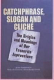 Cover of: Catchphrase, Slogan And Cliche
