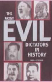 Cover of: The Most Evil Dictators in History by Shelley Klein