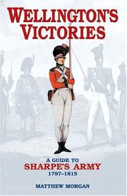 Cover of: Wellington's Victories: A Guide to Sharpe's  Army 1797-1815 (Miscellany)