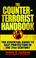 Cover of: The Counter-terrorist Handbook