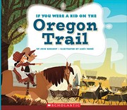 Cover of: If You Were a Kid on the Oregon Trail by Josh Gregory