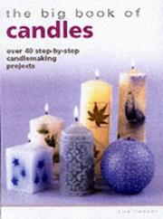 Cover of: The Big Book of Candles by Sue Heaser