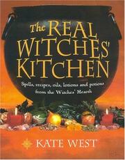 Cover of: The Real Witches' Kitchen by Kate West