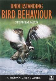 Cover of: Understanding Bird Behaviour (Bridwatchers Guide) | Stephen Moss