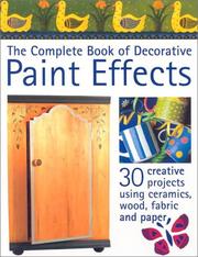 Cover of: The Complete Book of Decorative Paint Effects by New Holland