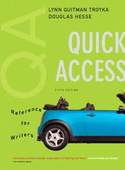 Cover of: Quick access reference for writers by Lynn Quitman Troyka