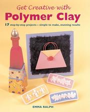 Cover of: Get Creative with Polymer Clay