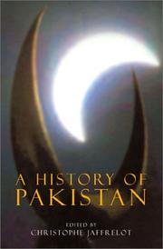 Cover of: A history of Pakistan and its origins by editor, Christophe Jaffrelot ; translated by Gillian Beaumont.