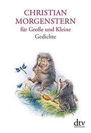 Cover of: Christian Morgenstern für Große und Kleine: Gedichte