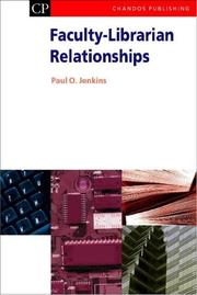 Cover of: Faculty-Librarian Relationships (Information Professional)
