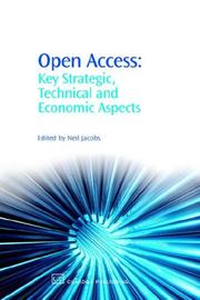 Cover of: Open Access: Key Strategic, Technical and Economic Aspects