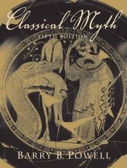 Cover of: Classical Myth (5th Edition) by Barry B. Powell, Barry B. Powell